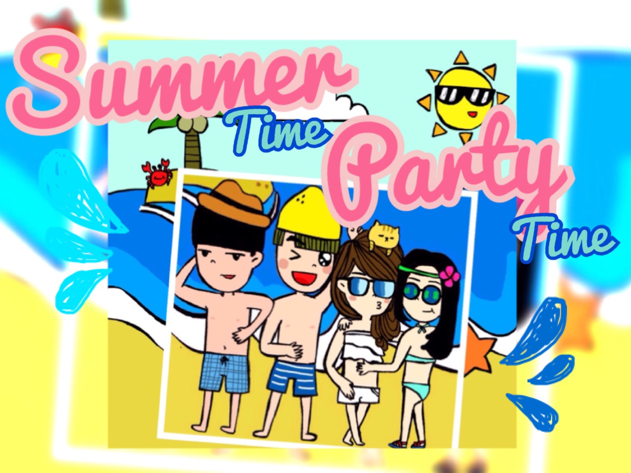 Summer Time! Party Time!